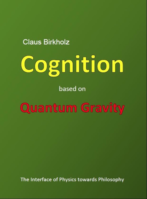 Cognition based on Quantum Gravity