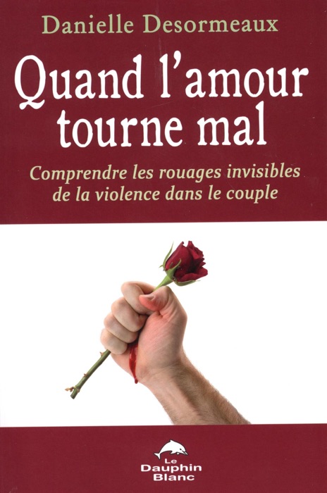 Quand l'amour tourne mal