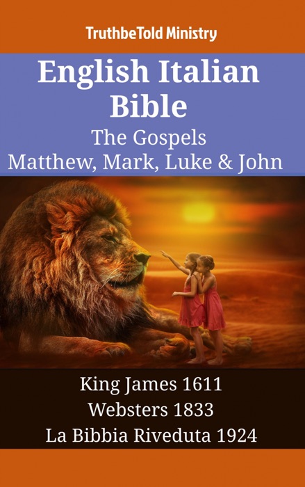 English Italian Bible - The Gospels - Matthew, Mark, Luke & John