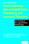 Positionierung - das erfolgreichste Marketing auf unserem Planeten - Peter Sawtschenko