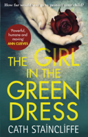 Cath Staincliffe - The Girl in the Green Dress artwork