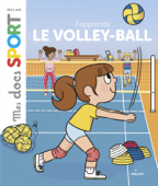 J'apprends le volley-ball - Julien CARRERE & Clara Soriano