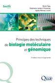 Principes des techniques de biologie moléculaire et génomique - Denis Tagu & Stéphanie Jaubert-Possamai