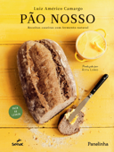 Pão nosso - Luiz Américo Camargo