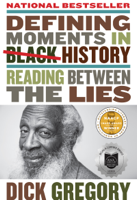 Dick Gregory - Defining Moments in Black History artwork