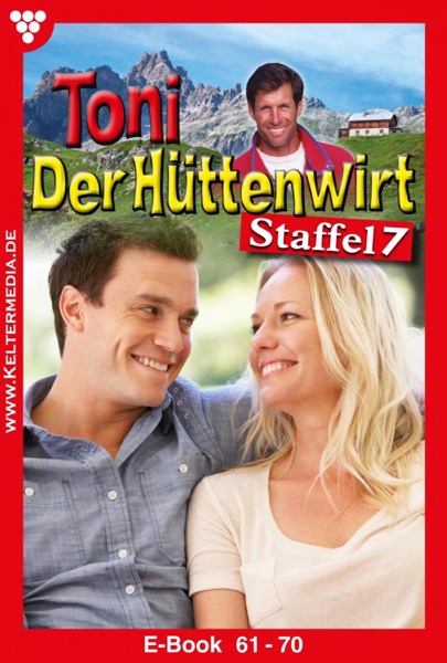 Toni der Hüttenwirt Staffel 7 – Heimatroman