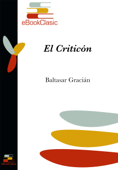 El Criticón (Anotado) - Baltasar Gracián