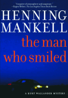 Henning Mankell & Laurie Thompson - The Man Who Smiled artwork