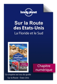 Sur la route - Etats-Unis - La Floride et le Sud - Lonely Planet