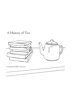 A History of Tea - Jemimah Halbert Brewster