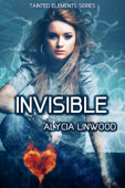 Invisible - Alycia Linwood