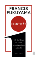 Francis Fukuyama & Bernd Rullkötter - Identität artwork