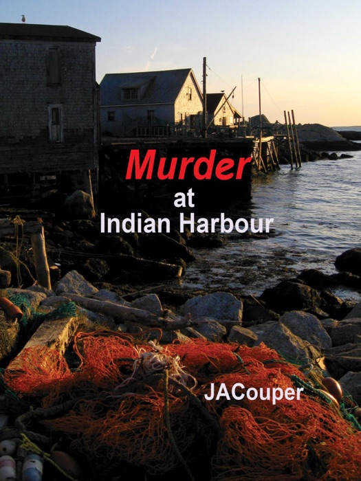 Murder at Indian Harbour