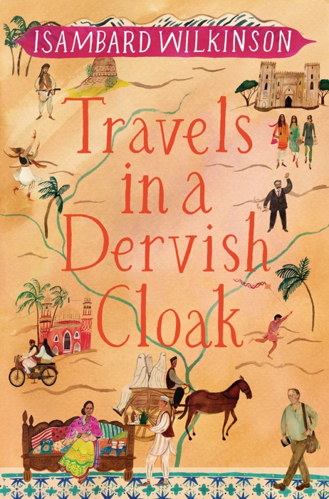 Travels in a Dervish Cloak