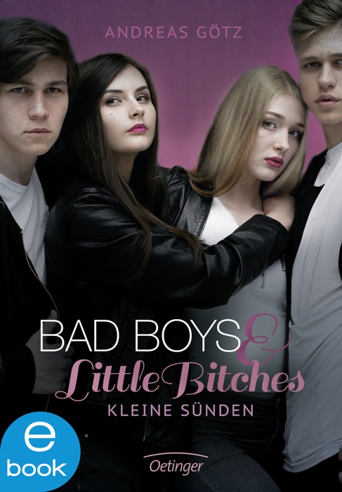 Bad Boys and Little Bitches 2. Kleine Sünden