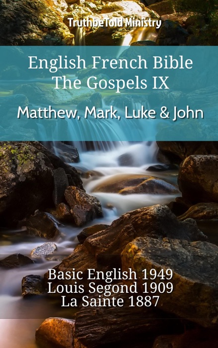 English French Bible - The Gospels IX - Matthew, Mark, Luke & John