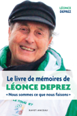 Le livre de mémoires de Léonce Deprez - Léonce Deprez