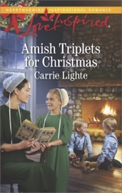 Amish Triplets for Christmas - Carrie Lighte by  Carrie Lighte PDF Download