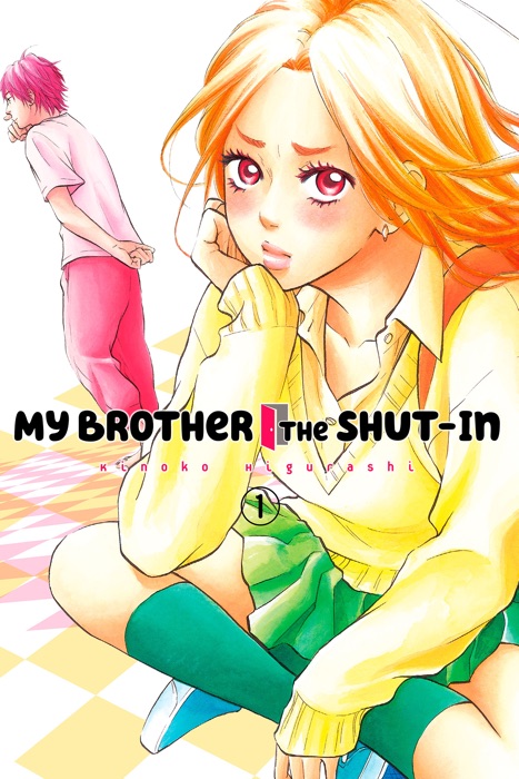 My Brother the Shut In Volume 1