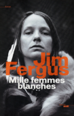Mille femmes blanches Book Cover