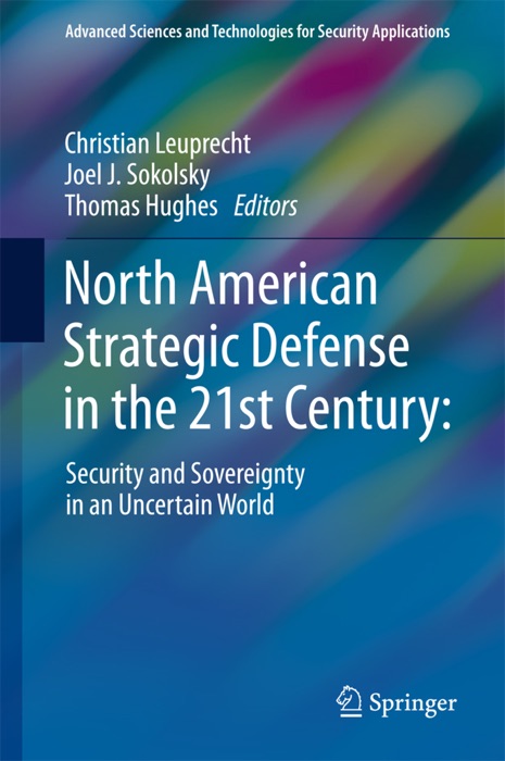 North American Strategic Defense in the 21st Century: