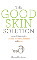 Shann Jones - The Good Skin Solution artwork