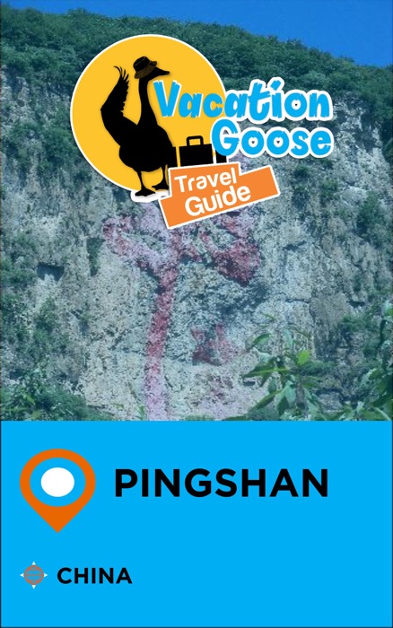 Vacation Goose Travel Guide Pingshan China