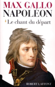 Napoléon - Tome 1 - Max Gallo