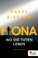 Harry Bingham - Fiona: Wo die Toten leben artwork