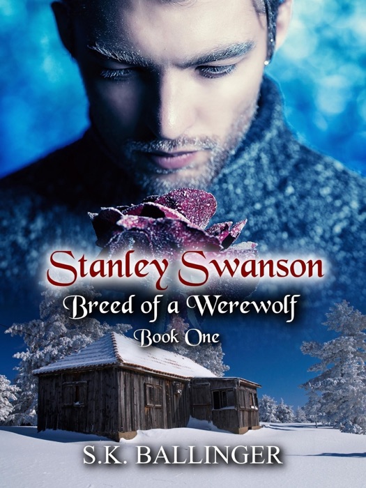 Stanley Swanson-Breed of a Werewolf