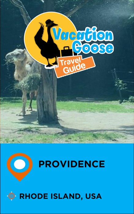 Vacation Goose Travel Guide Providence Rhode Island, USA
