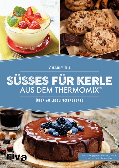Süßes für Kerle aus dem Thermomix®