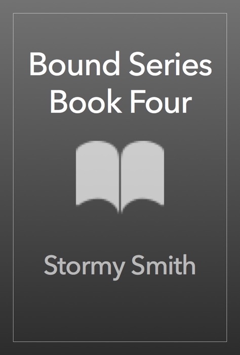 Bound Series Book Four