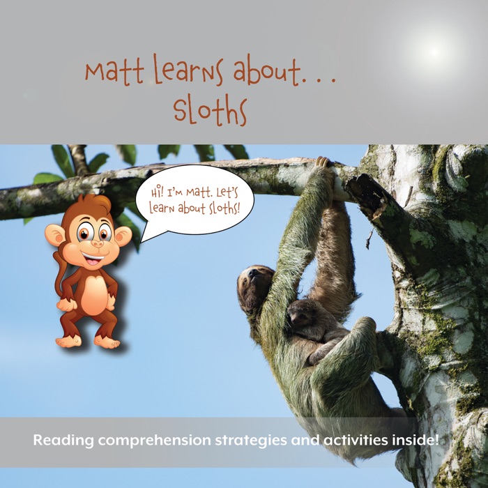 Matt Learns About . . . Sloths
