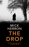 Mick Herron - The Drop artwork