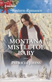 Montana Mistletoe Baby - Patricia Johns by  Patricia Johns PDF Download