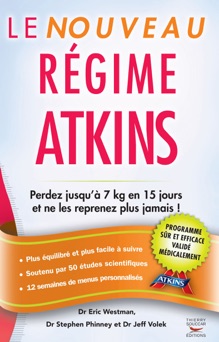Le Nouveau Régime Atkins - Eric Westman, Stephen D Phinney & Jeff S Volek