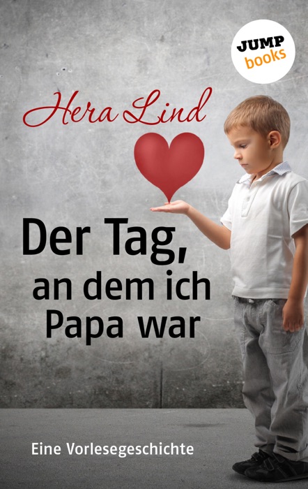 Der Tag, an dem ich Papa war