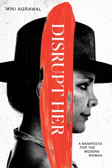 Disrupt-Her - Miki Agrawal