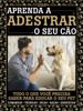 Guia Aprenda a Adestrar o seu Cão 01 - On Line Editora