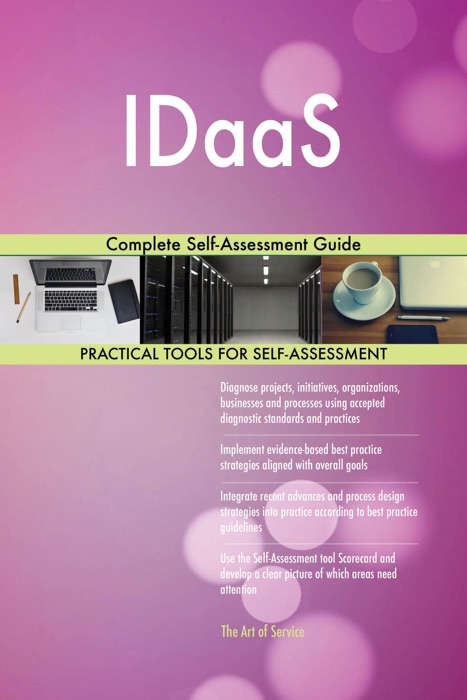 IDaaS Complete Self-Assessment Guide