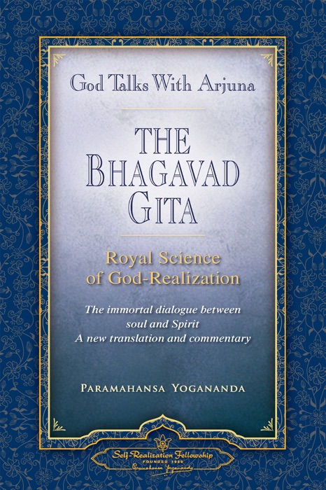 God Talks with Arjuna: The Bhagavad Gita