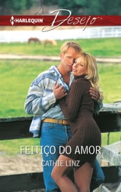 Feitiço do amor - Cathie Linz by  Cathie Linz PDF Download