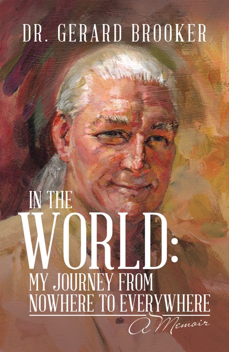 In the World: My Journey from Nowhere to Everywhere