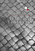 El declive y la cuesta - Mercedes Salisachs Roviralta