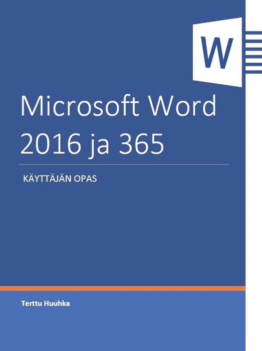 Microsoft Word 2016 ja 365