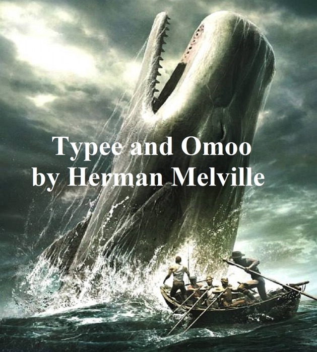 Typee and Omoo
