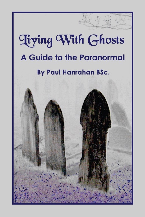 Living With Ghosts