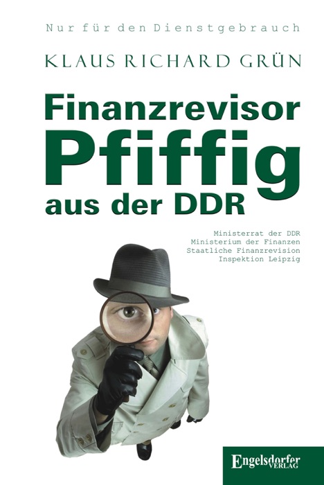 Finanzrevisor Pfiffig aus der DDR