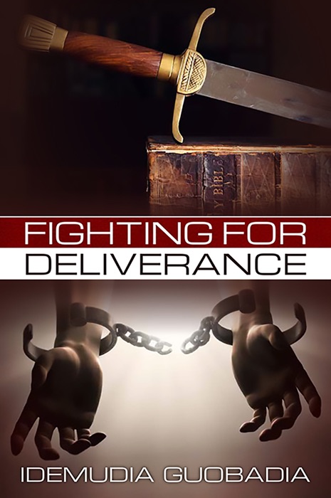 Fighting for Deliverance